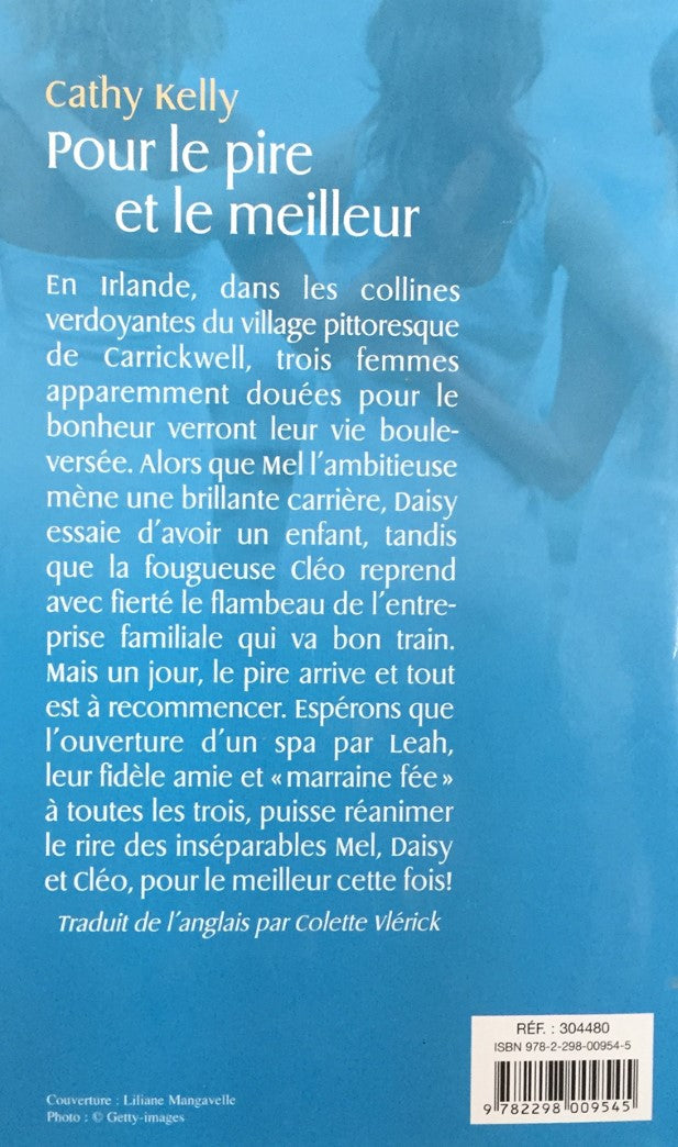Livre Pour le pire et le meilleur - Cathy Kelly (Livre d'occasion) - ISBN 2298009546
