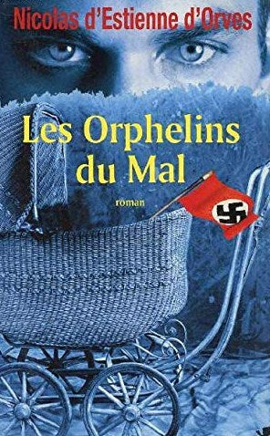 Livre Les orphelins du mal - Nicolas d'Estienne d'Orves (Livre d'occasion) - ISBN 2298010188