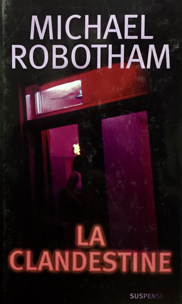 Livre La clandestine - Michael Robotham (Livre d'occasion) - ISBN 2298011753