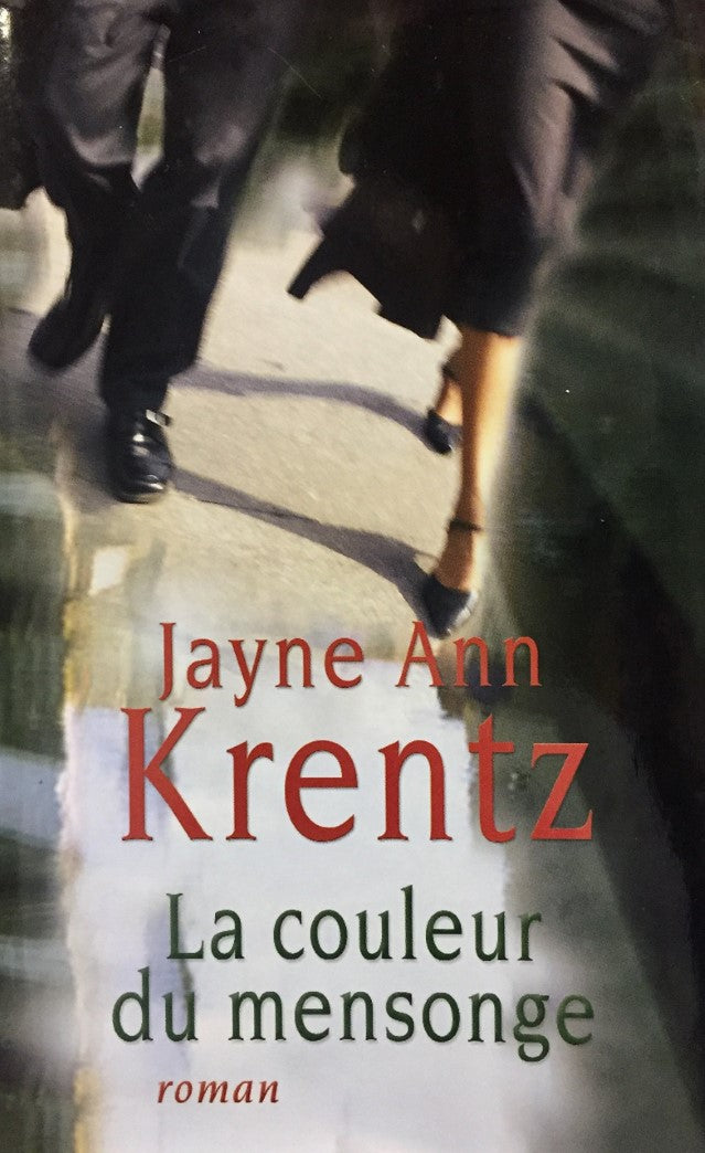 Livre La couleur du mensonge - Jayne Ann Krentz (Livre d'occasion) - ISBN 2298011761