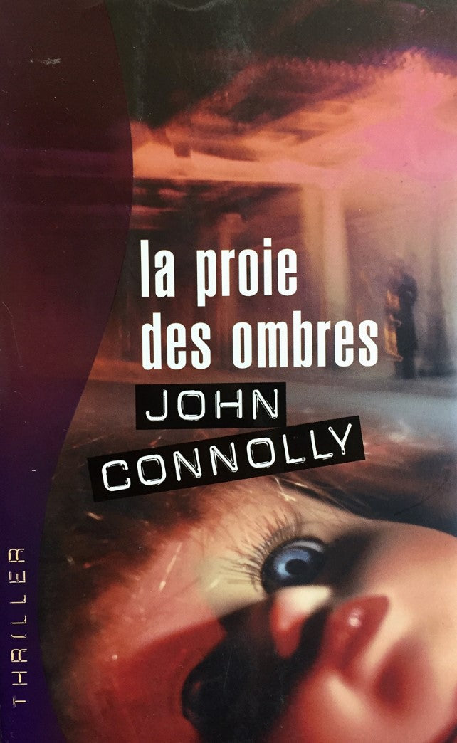 Livre La proie des ombres (John Connolly) (Livre d'occasion) - ISBN 2298016038