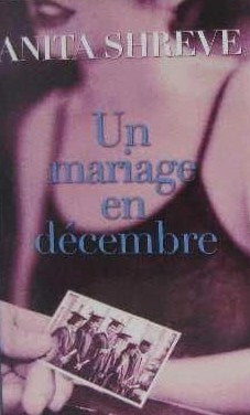 Livre Un mariage en décembre - Anita Shreve (Livre d'occasion) - ISBN 2298017832