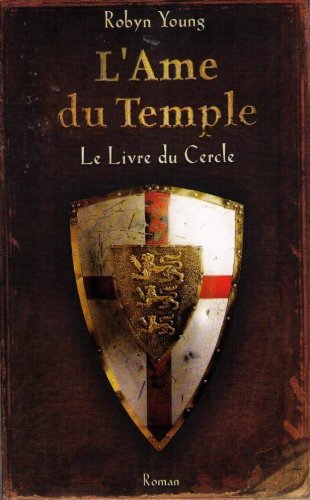 L'âme du temple # 1 : Le livre du cercle - Robyn Young
