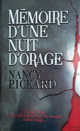 Livre Mémoire d'une nuit d'orage - Nancy Pickard (Livre d'occasion) - ISBN 2298045259