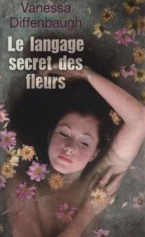 Livre Le langage secret des fleurs - Vanessa Diffenbaugh (Livre d'occasion) - ISBN 2298047073