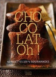 Livre Chocolat Oh ! : Recettes 100 % gourmandes - Marie Diebler (Livre d'occasion) - ISBN 2298060770
