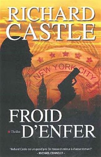 Livre Froid d'enfer - Richard Castle (Livre d'occasion) - ISBN 2352888018