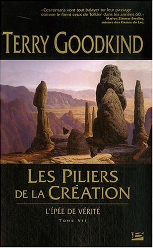 Livre L'épée de vérité # 7 : Les piliers de la création (Terry Goodkind) (Livre neuf) - ISBN...