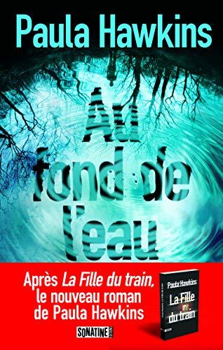 Livre Au fond de l'eau - Paula Hawkins (Livre d'occasion) - ISBN 2355843147