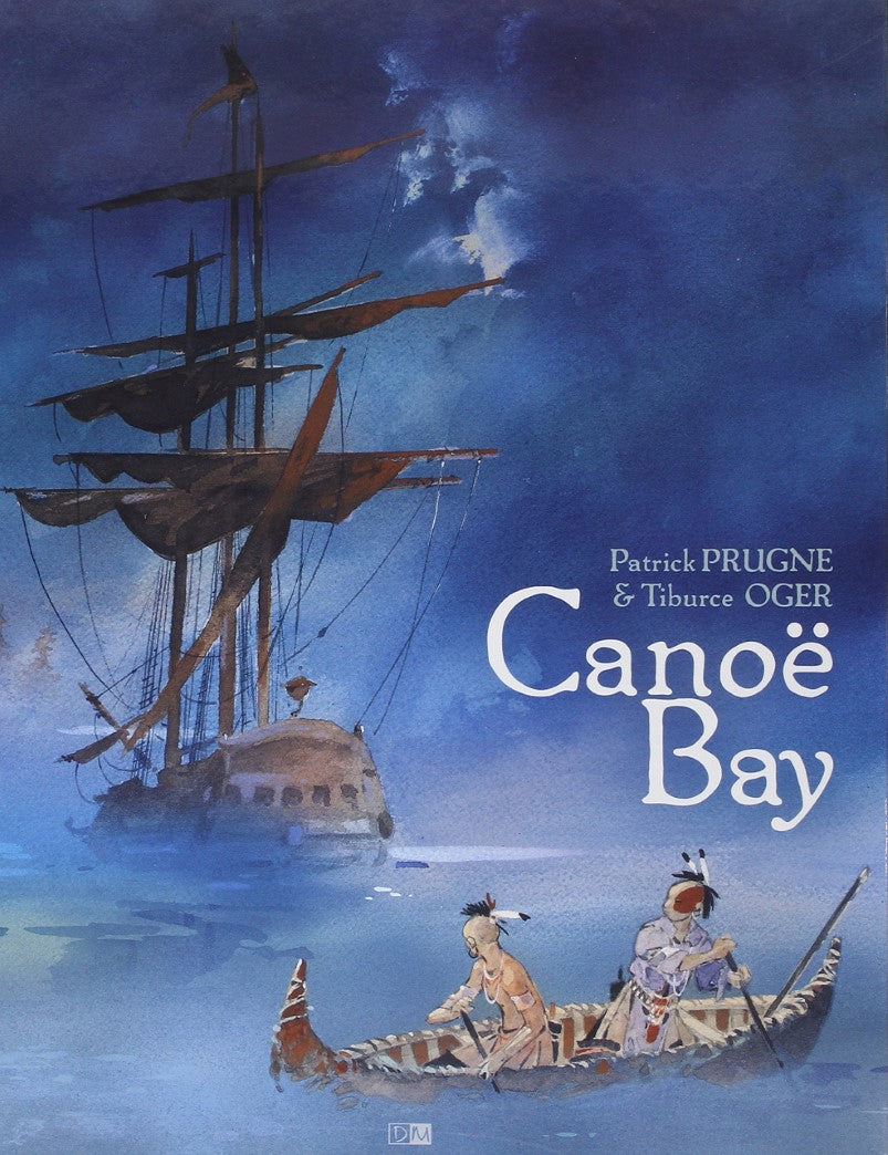 Livre Canoë Bay - Patrick Prugne (Livre neuf) - ISBN 2356740244