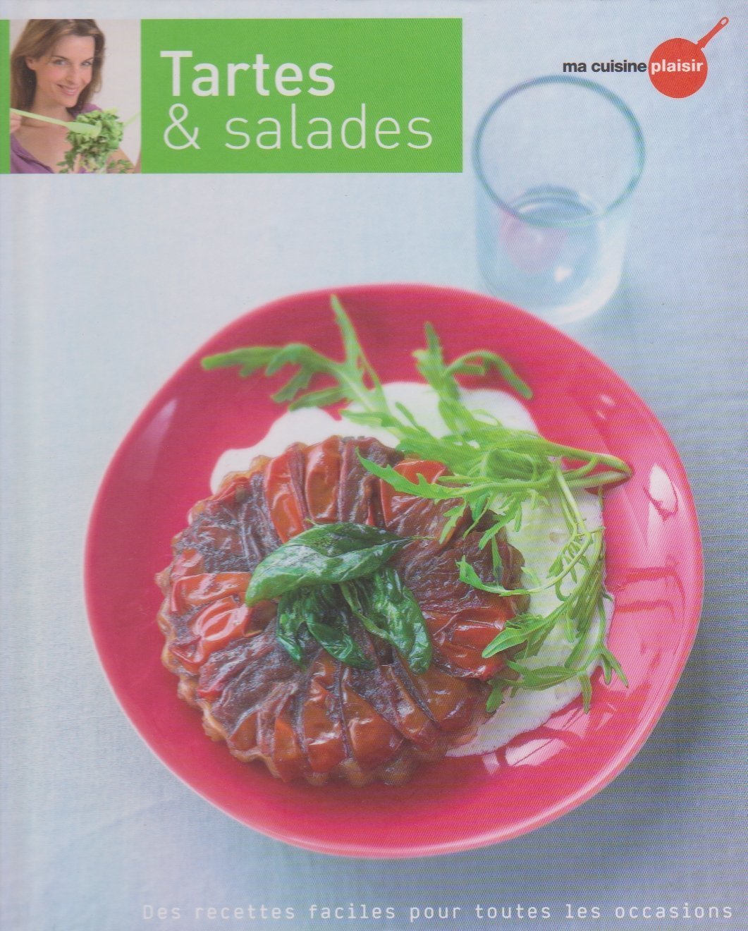Livre Tartes & salades (Livre d'occasion) - ISBN 2357100486