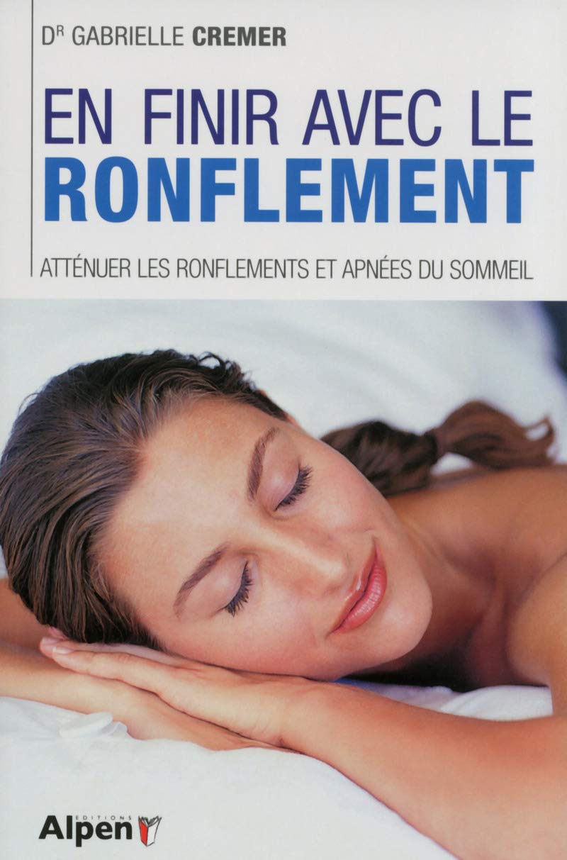 Livre En finir avec le ronflement - Gabrielle Cremer (Livre neuf) - ISBN 235934305X