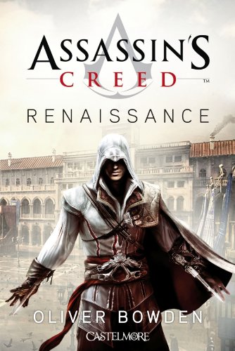 Livre Assassin's Creed : Renaissance (Olivier Bowden) (Livre d'occasion) - ISBN 2362310663