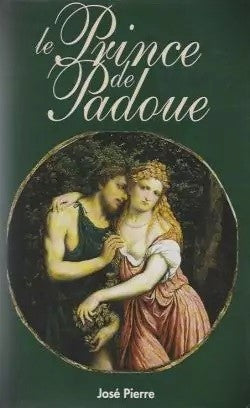 Livre Le prince de Padore - José pierre (Livre d'occasion) - ISBN 2427281713