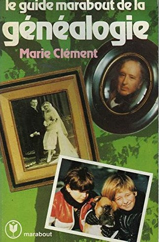 Livre Le guide Marabout de la généalogie - Clément Marie (Livre d'occasion) - ISBN 2501004914