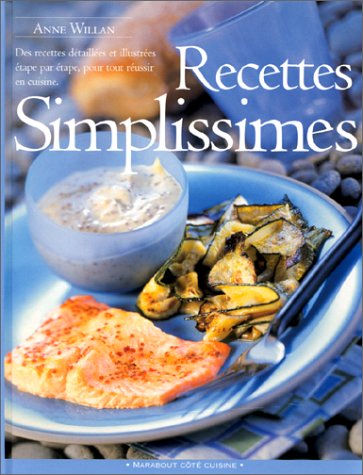Livre Recettes simplissimes - Anne Willan (Livre d'occasion) - ISBN 2501034619