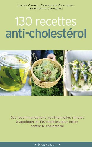 Livre 130 recettes anti-cholestérol - Laura Cariel (Livre d'occasion) - ISBN 2501041380