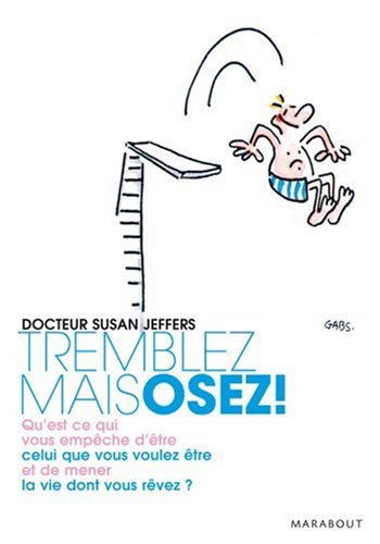 Livre Tremblez mais osez ! - Dr Susan Jeffers (Livre d'occasion) - ISBN 2501052579