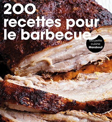 Livre 200 Recettes pour le barbecue - Louise Pickford (Livre neuf) - ISBN 2501103246