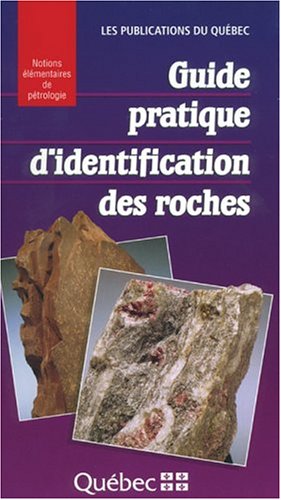 Guide pratique d'identification des roches