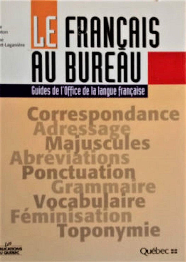 Livre Le français au bureau (4e édition) - Noëlle Guilloton (Livre d'occasion) - ISBN 2551164478