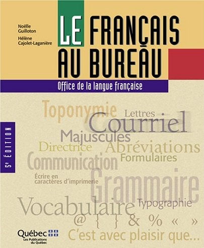 Livre Le français au bureau (5e édition) - Noëlle Guilloton (Livre d'occasion) - ISBN 2551181917