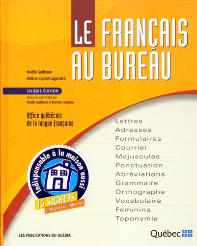 Livre Le français au bureau (6e édition) (Noëlle Guilloton) (Livre neuf) - ISBN 2551196841