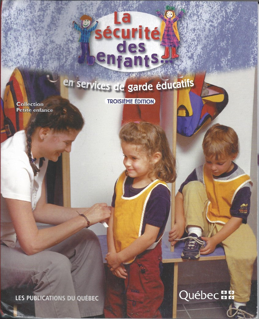 Livre La sécurité des enfants en services de garde éducatifs (3e édition) - Collectif (Livre d'oc...