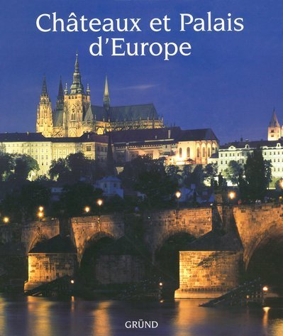 Livre Châteaux et Palais d'Europe - Collectif (Livre d'occasion) - ISBN 2700012119