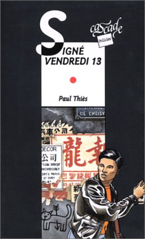 Livre Signé vendredi 13 - Paul Thiès (Livre d'occasion) - ISBN 2700211499