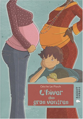 Livre L'hiver des gros ventres - Cécile Le Floch (Livre d'occasion) - ISBN 2700233743