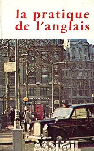 Livre La pratique de l'anglais - Collectif (Livre d'occasion) - ISBN 2700500253