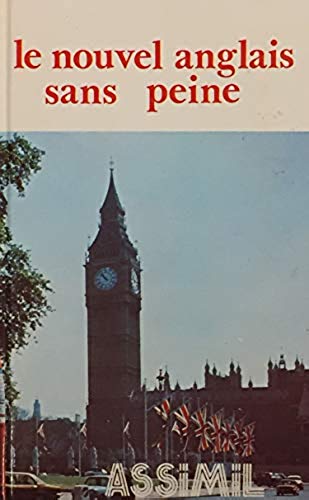 Livre Le nouvel anglais sans peine - Anthony Bulger (Livre d'occasion) - ISBN 270050075X