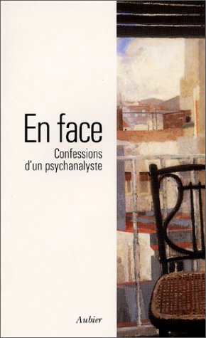 Livre En face : confession d'un psychanalyste - Collectif (Livre d'occasion) - ISBN 2700724194