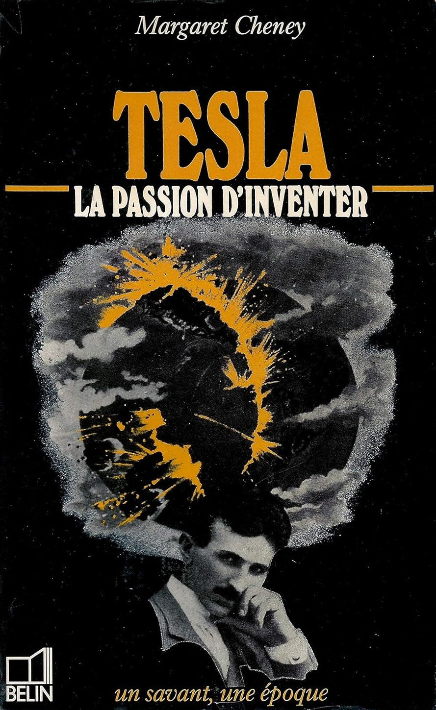 Livre Tesla : La passion d'inventer : Un savant, une époque - Margaret Cheney (Livre d'occasion) ...