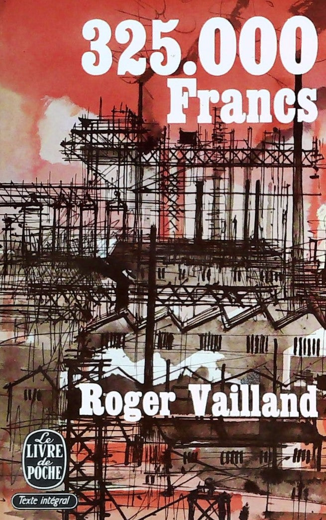 Livre 325.000 Francs - Roger Valland (Livre d'occasion) - ISBN 2702015492