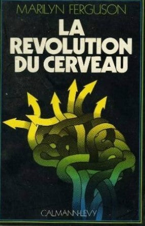 Livre ISBN 2702100309 La révolution du cerveau (Marilyn Ferguson)
