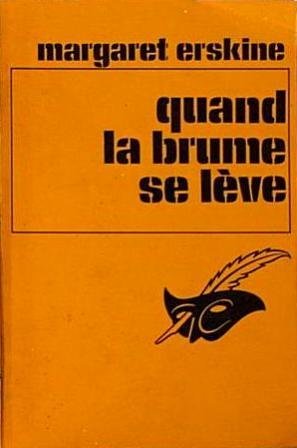 Livre Quand la brume se lève - Margaret Erskine (Livre d'occasion) - ISBN 2702406661