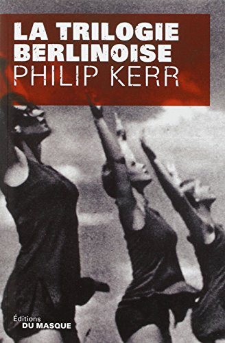 Livre La trilogie Berlinoise : L'été de cristal - La pâle figure - Un requiem allemand (Philip...