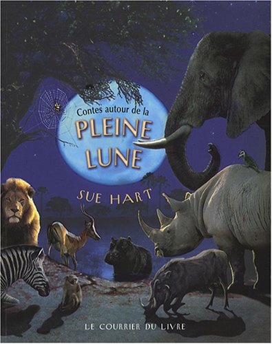 Livre Contes autour de la pleine lune - Sue Hart (Livre d'occasion) - ISBN 2702906249