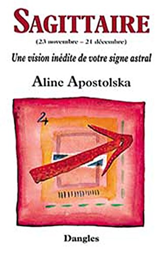Livre Sagittaire - Aline Apostolska (Livre d'occasion) - ISBN 2703304080