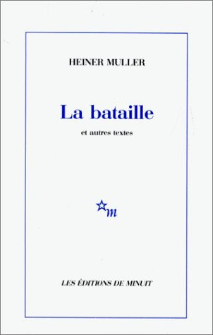 Livre La bataille et autres textiles - Heiner Müller (Livre d'occasion) - ISBN 270731157X