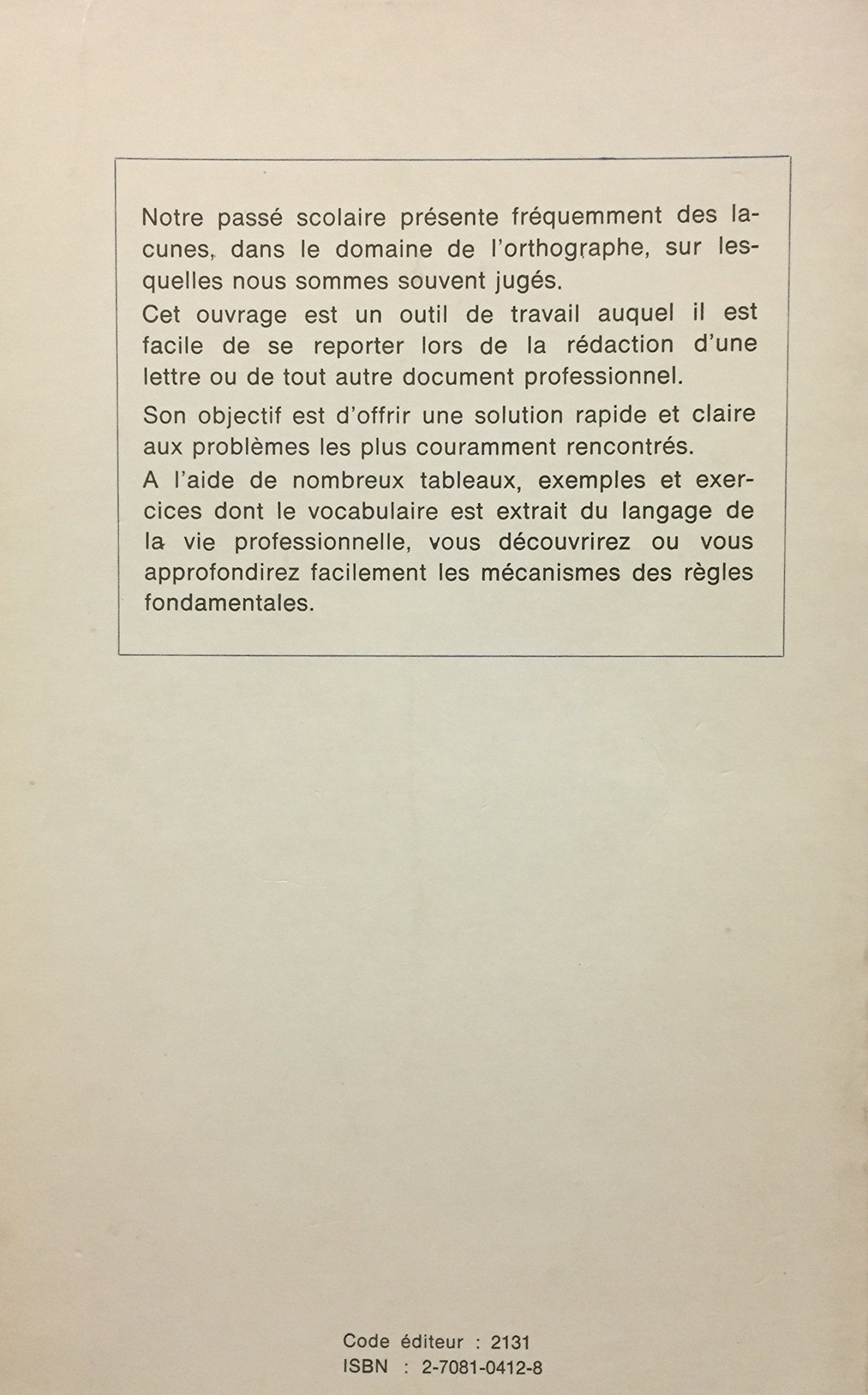 Livre Les pièges de l'orthographe dans les écrits professionnels (Livre d'occasion) - ISBN 223500...