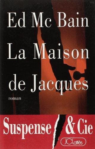 Livre La maison de Jacques - Ed McBain (Livre d'occasion) - ISBN 2709615363
