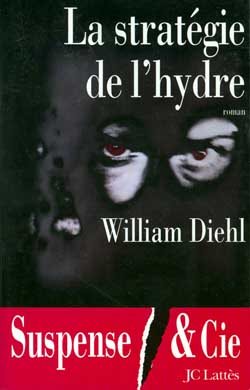 Livre La stratégie de l'hydre - William Diehl (Livre d'occasion) - ISBN 2709616904
