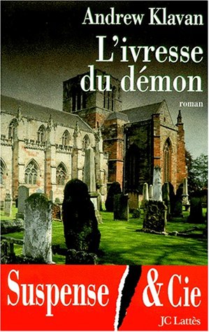 Livre L'ivresse du démon - Andrew Klavan (Livre d'occasion) - ISBN 2709619229