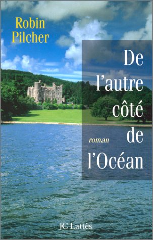 Livre De l'autre côté de l'océan - Robin Pilcher (Livre d'occasion) - ISBN 270961989X