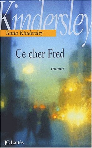 Livre Ce cher Fred - Tania Kindersley (Livre d'occasion) - ISBN 2709622688