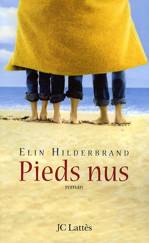 Livre Pieds nus - Elin Hilderbrand (Livre d'occasion) - ISBN 2709629135
