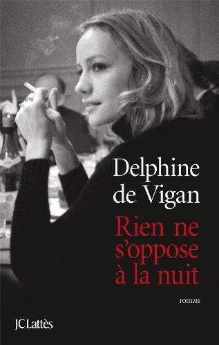 Livre Rien ne soppose à la nuit (Delphine de Vigan) (Livre d'occasion) - ISBN 2709635798